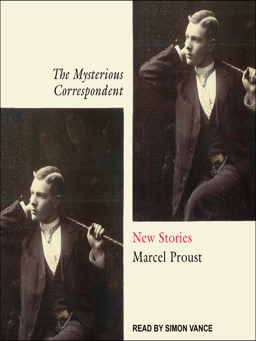 Title details for The Mysterious Correspondent by Marcel Proust - Wait list